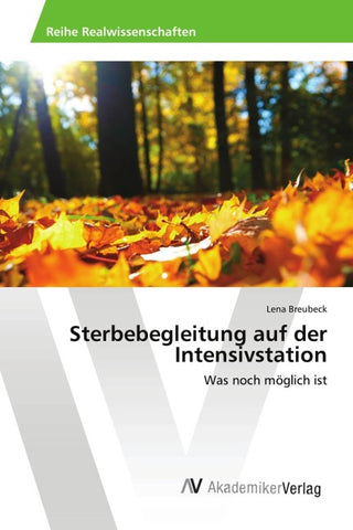 Sterbebegleitung auf der Intensivstation
