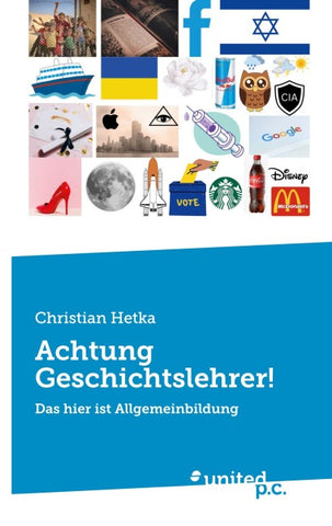 Achtung Geschichtslehrer!