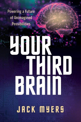 Your Third Brain