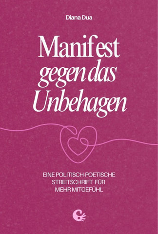 Manifest gegen das Unbehagen