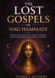 The Lost Gospels of Nag Hammadi