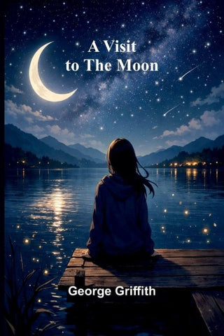 A Visit to the Moon