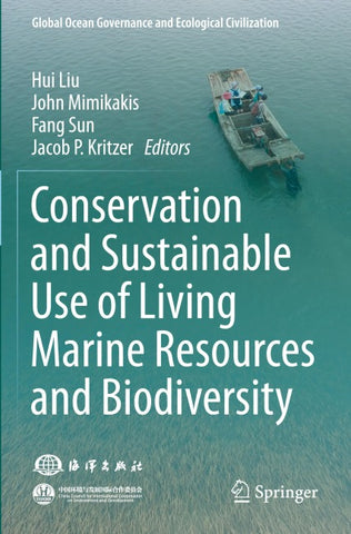 Conservation and Sustainable Use of Living Marine Resources and Biodiversity