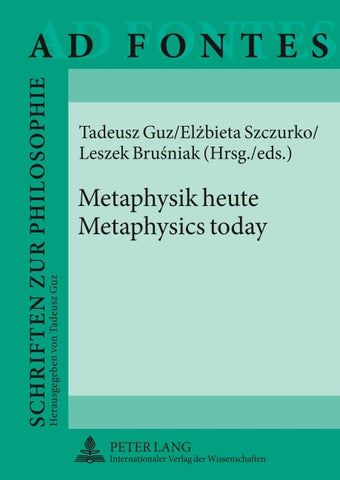 Metaphysik heute - Metaphysics today