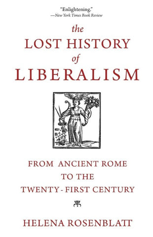 Lost History of Liberalism