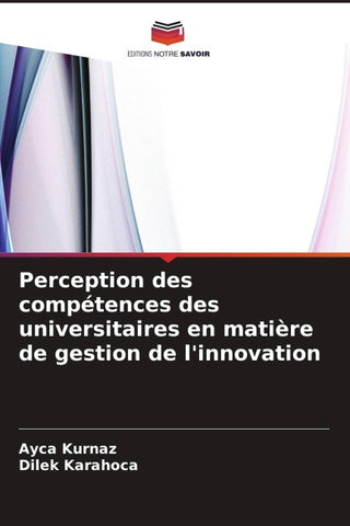 Perception des compétences des universitaires en matière de gestion de l'innovation
