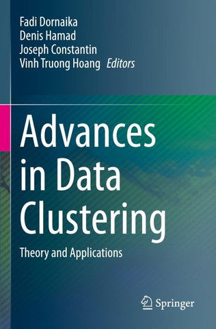 Advances in Data Clustering