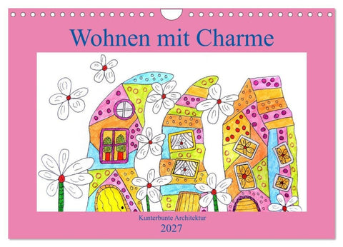 Wohnen mit Charme (Wandkalender 2027 DIN A4 quer), CALVENDO Monatskalender