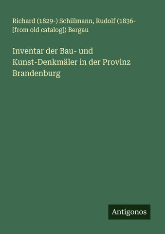 Inventar der Bau- und Kunst-Denkmäler in der Provinz Brandenburg