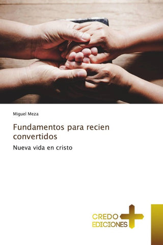 Fundamentos para recien convertidos