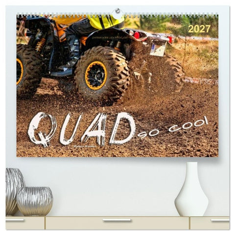 Quad - so cool (hochwertiger Premium Wandkalender 2027 DIN A2 quer), Kunstdruck in Hochglanz