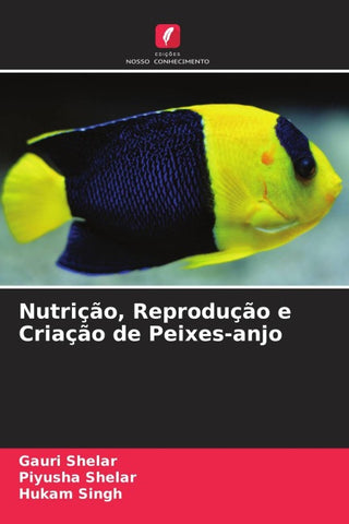 Nutrição, Reprodução e Criação de Peixes-anjo