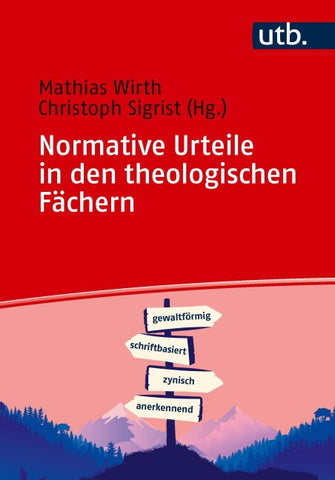 Normative Urteile in den theologischen Fächern