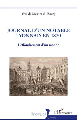 Journal d'un notable lyonnais en 1870