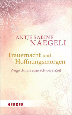 Trauernacht und Hoffnungsmorgen