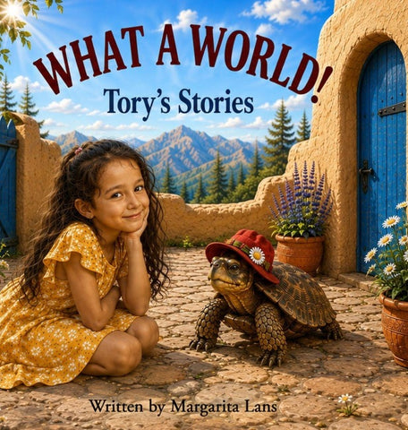 What A World! Tory's Stories