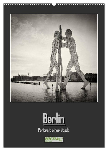 Berlin - Portrait einer Stadt (Wandkalender 2026 DIN A2 hoch), CALVENDO Monatskalender
