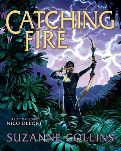 The Hunger Games: Catching Fire: Illustrated Edition