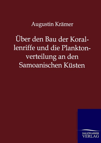 Über den Bau der Korallenriffe und die Planktonverteilung an den Samoanischen Küsten