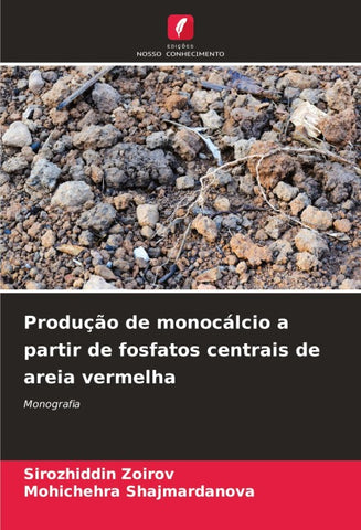 Produção de monocálcio a partir de fosfatos centrais de areia vermelha