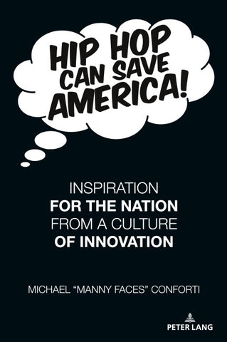 Hip Hop Can Save America!