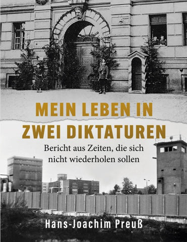 Mein Leben in zwei Diktaturen