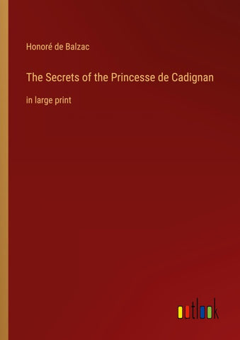 The Secrets of the Princesse de Cadignan
