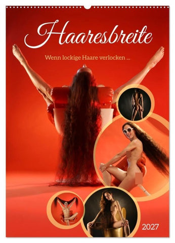 Haaresbreite (Wandkalender 2027 DIN A2 hoch), CALVENDO Monatskalender