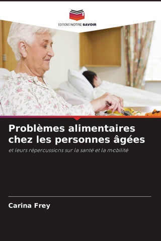 Problèmes alimentaires chez les personnes âgées