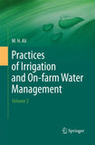 Practices of Irrigation & On-farm Water Management: Volume 2
