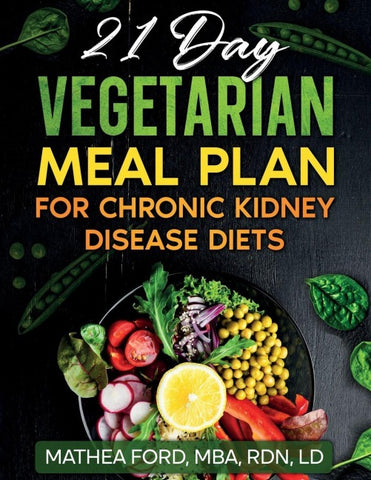 21 Day Vegetarian Meal Plan For Chronic Kidney Disease