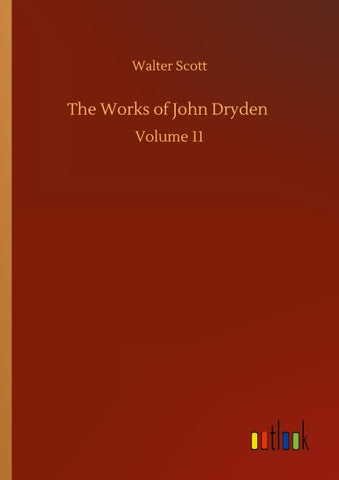 The Works of John Dryden
