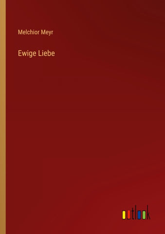 Ewige Liebe