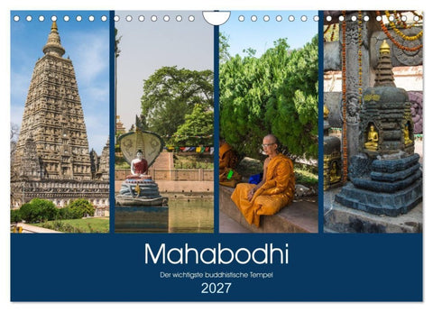 Mahabodhi - Der wichtigste buddhistische Tempel (Wandkalender 2027 DIN A4 quer), CALVENDO Monatskalender