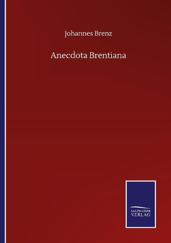 Anecdota Brentiana