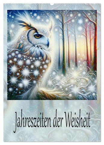 Jahreszeiten der Weisheit (Wandkalender 2026 DIN A2 hoch), CALVENDO Monatskalender
