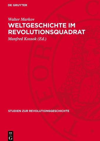 Weltgeschichte im Revolutionsquadrat