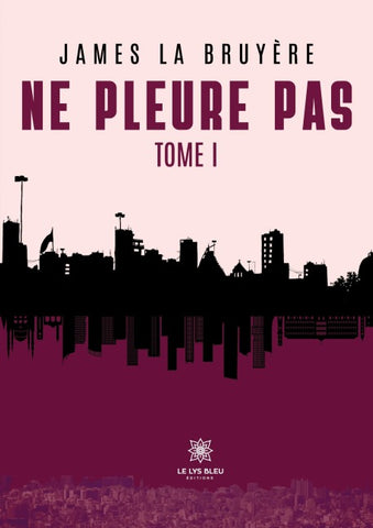 Ne pleure pas