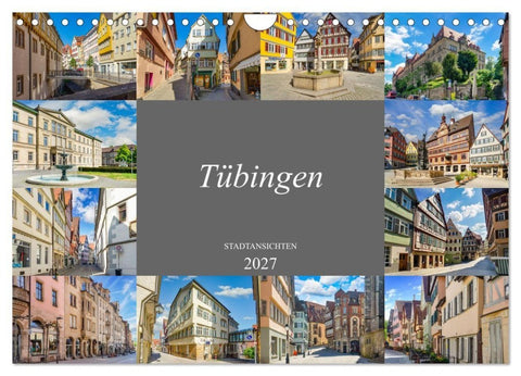 Tübingen Stadtansichten (Wandkalender 2027 DIN A4 quer), CALVENDO Monatskalender