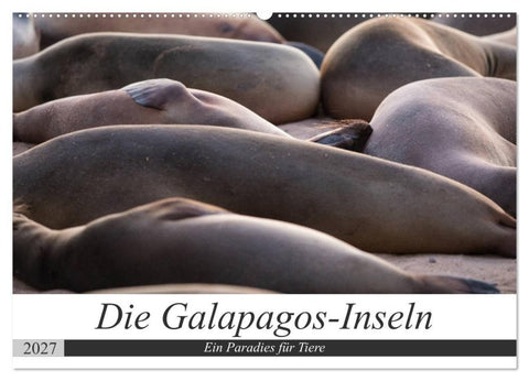 Galapagos-Inseln - Ein Paradies für Tiere (Wandkalender 2027 DIN A2 quer), CALVENDO Monatskalender