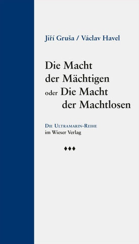Die Macht der Mächtigen oder Die Macht der Machtlosen