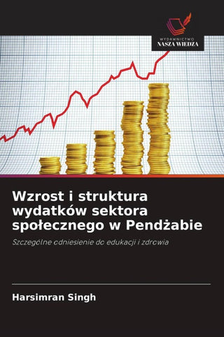 Wzrost i struktura wydatków sektora spo¿ecznego w Pend¿abie