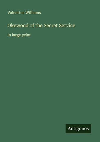 Okewood of the Secret Service