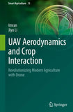 UAV Aerodynamics and Crop Interaction
