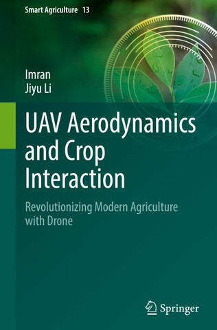 UAV Aerodynamics and Crop Interaction