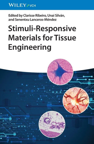 Stimuli-Responsive Materials for Tissue Engineering