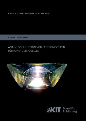 Analytisches Design von Freiformoptiken für Punktlichtquellen