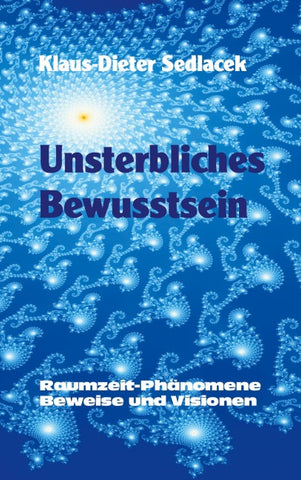 Unsterbliches Bewusstsein