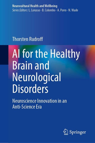 AI for the Healthy Brain and Neurological Disorders
