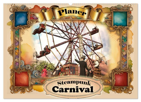 Steampunk Carnival (Wandkalender 2027 DIN A2 quer), CALVENDO Monatskalender